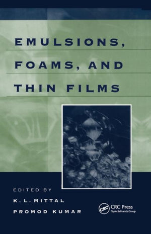 Emulsions, Foams, and Thin Films