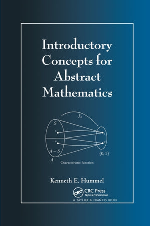 Introductory Concepts for Abstract Mathematics