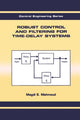 Book cover of: Robust Control and Filtering for Time-Delay Systems. By: Magdi S. Mahmoud
