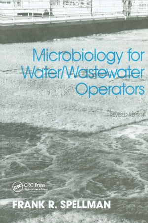 Microbiology for Water and Wastewater Operators (Revised Reprint)