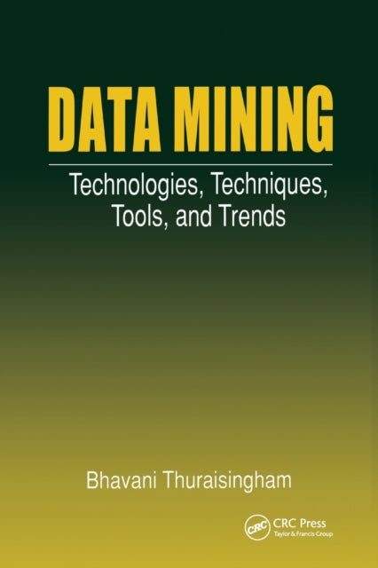 Book cover of: Data Mining. By: Bhavani Thuraisingham
