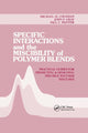 Book cover of: Specific Interactions and the Miscibility of Polymer Blends. By: Michael M. Coleman