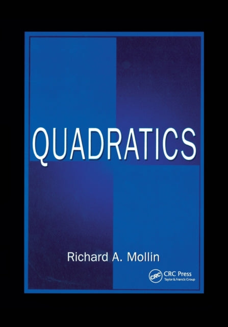 Book cover of: Quadratics. By: Richard A. Mollin