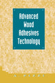 Book cover of: Advanced Wood Adhesives Technology. By: A Pizzi