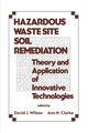 Book cover of: Hazardous Waste Site Soil Remediation. By: Wilson, David J.