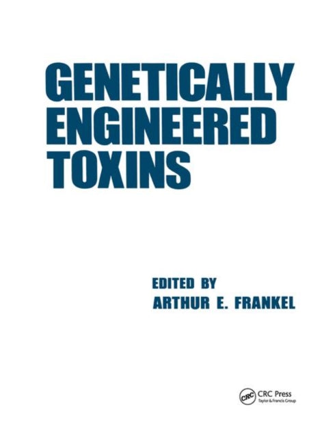Book cover of: Genetically Engineered Toxins. By: Arthur Frankel