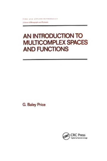 Book cover of: Introduction to Multicomplex SPates and Functions. By: Price