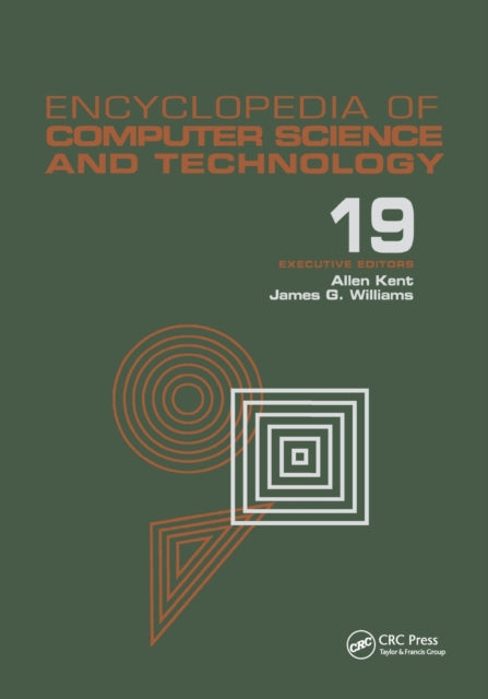 Book cover of: Encyclopedia of Computer Science and Technology. By: Allen Kent