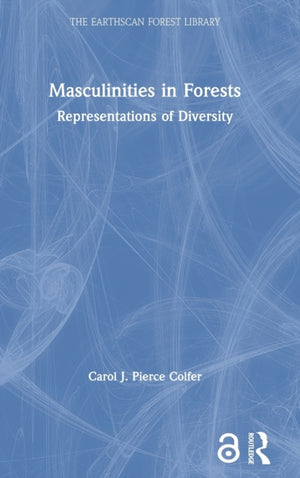 Masculinities in Forests