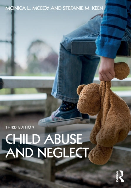 Book cover of: Child Abuse and Neglect. By: Monica L. McCoy
