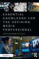 Book cover of: Essential Knowledge for the Aspiring Media Professional. By: John Stephen Zaffuto