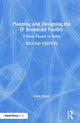 Book cover of: Planning and Designing the IP Broadcast Facility. By: Gary Olson