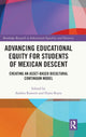 Book cover of: Advancing Educational Equity for Students of Mexican Descent. By: Andrea J. Romero