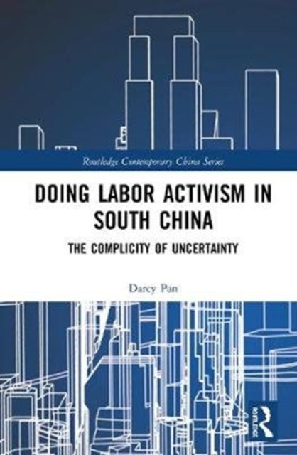 Book cover of: Doing Labor Activism in South China. By: Darcy Pan