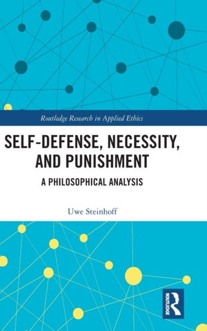 Self-Defense, Necessity, and Punishment