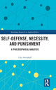 Book cover of: Self-Defense, Necessity, and Punishment. By: Uwe Steinhoff