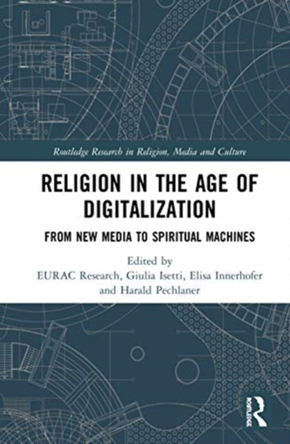Book cover of: Religion in the Age of Digitalization. By: Eurac EURAC Research