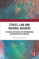Book cover of: Ethics, Law and Natural Hazards. By: Lauren Traczykowski