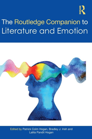 Routledge Companion to Literature and Emotion