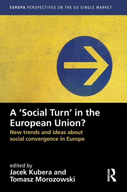 Book cover of: `Social Turn’ in the European Union?. By: Jacek Kubera