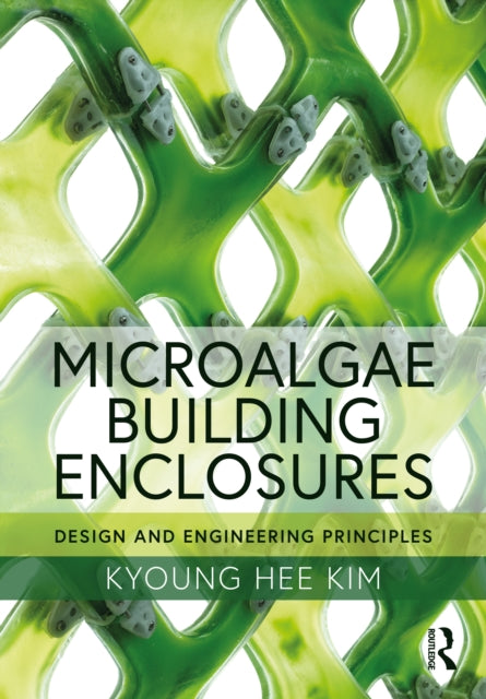Book cover of: Microalgae Building Enclosures