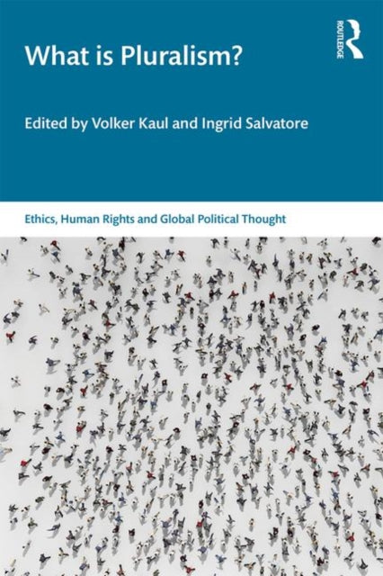 Book cover of: What is Pluralism?. By: Volker Kaul