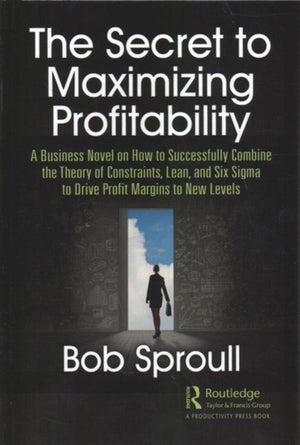 The Secret to Maximizing Profitability