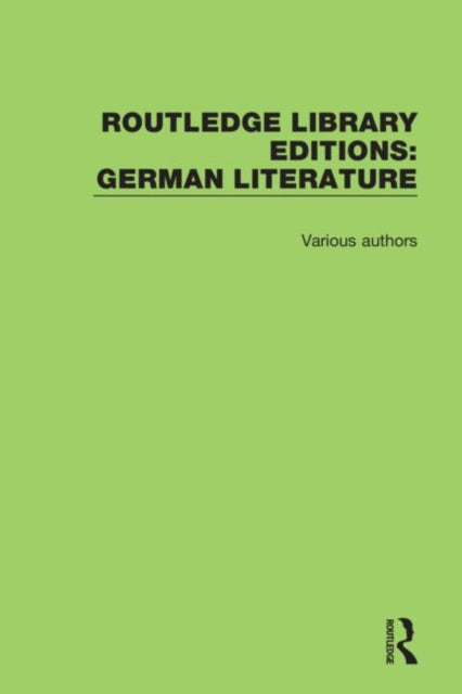 Book cover of: Routledge Library Editions: German Literature