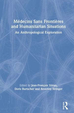 M?decins Sans Fronti?res and Humanitarian Situations