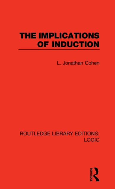 Book cover of: Implications of Induction. By: L. Jonathan Cohen