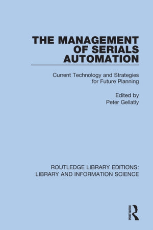 Management of Serials Automation