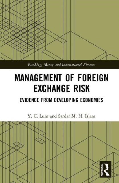 Book cover of: Management of Foreign Exchange Risk. By: Y. C. Lum