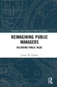 Book cover of: Reimagining Public Managers. By: Usman W. Chohan