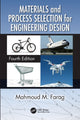 Book cover of: Materials and Process Selection for Engineering Design. By: Mahmoud M. Farag