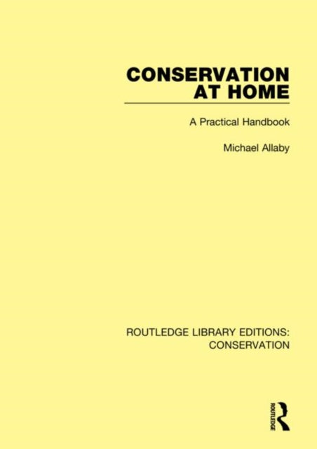 Book cover of: Conservation at Home. By: Michael Allaby