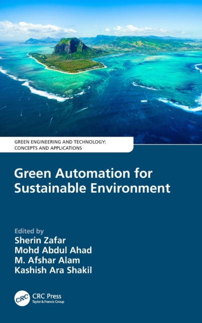 Book cover of: Green Automation for Sustainable Environment. By: Sherin Zafar