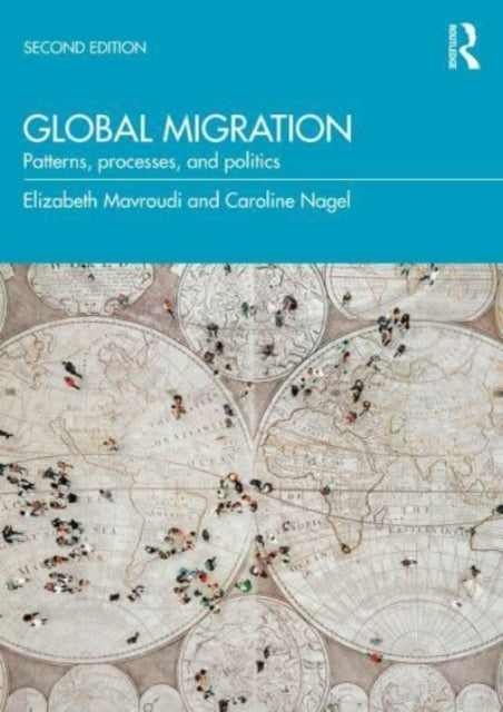Book cover of: Global Migration. By: Elizabeth Mavroudi