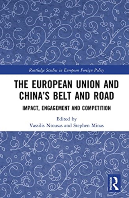 Book cover of: European Union and China?s Belt and Road. By: Vassilis Ntousas