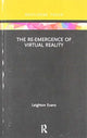 Book cover of: Re-Emergence of Virtual Reality. By: Leighton Evans