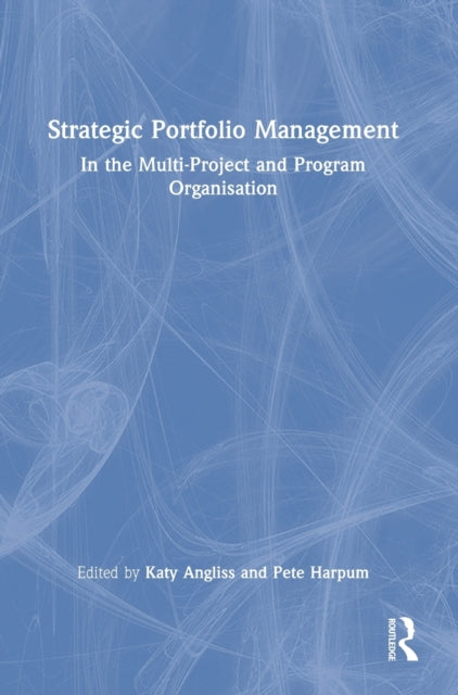 Book cover of: Strategic Portfolio Management. By: Katy Angliss