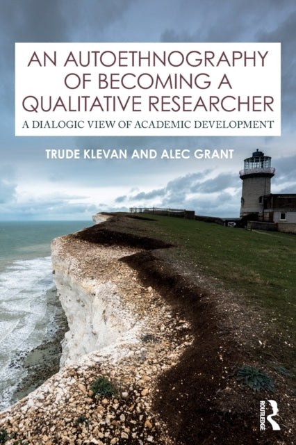 Book cover of: Autoethnography of Becoming A Qualitative Researcher