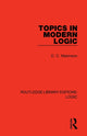 Book cover of: Topics in Modern Logic. By: David Makinson