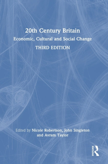 Book cover of: 20th Century Britain. By: Nicole Robertson