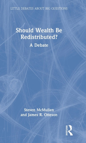 Should Wealth Be Redistributed?