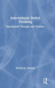 Book cover of: International Deficit Thinking. By: Richard R. Valencia