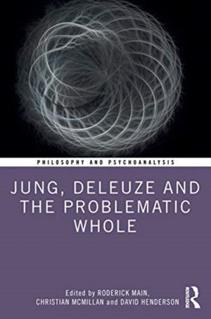 Jung, Deleuze, and the Problematic Whole