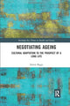 Book cover of: Negotiating Ageing. By: Simon Biggs