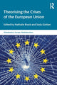 Book cover of: Theorising the Crises of the European Union. By: Nathalie Brack