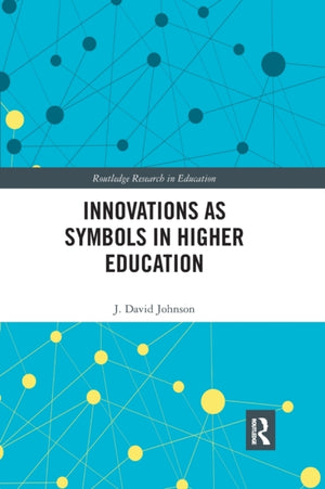 Innovations as Symbols in Higher Education