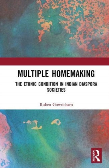 Book cover of: Multiple Homemaking. By: Ruben S. Gowricharn